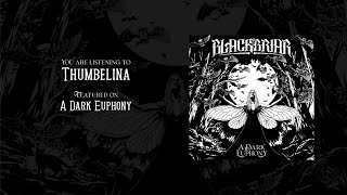 Blackbriar  Thumbelina Official Audio [upl. by Dowling]