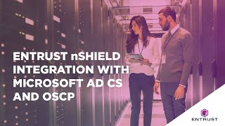 How to Entrust nShield Integration with Microsoft AD CS and OSCP [upl. by Bikales]