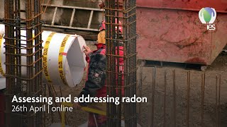 IES Forum Assessing and addressing radon [upl. by Arraet175]