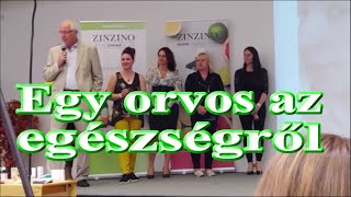 Egy orvos az egészségről  Dr Uzsoki Kálmán [upl. by Nylrehs]