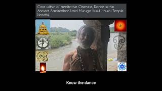 Core within of meditative Oneness Dance withinAncient Aadinathan Lord Muruga Temple  Nandhiji [upl. by Iral]