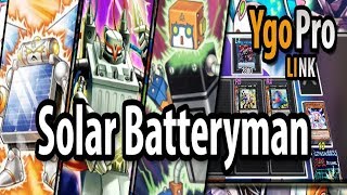 Solar Batteryman YgoPro  Batteryman LINKS New support Post FLOD [upl. by Iblok]