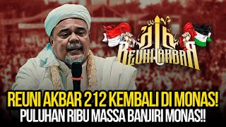 🔴LIVE REUNI AKBAR 212 KEMBALI DI MONAS PULUHAN RIBU MASSA BANJIRI MONAS [upl. by Nahej]