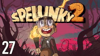 Catching A Glimpse  Spelunky 2 Episode 27 [upl. by Halueb]