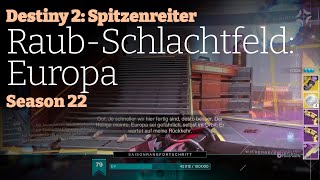 Destiny 2  Spitzenreiter RaubSchlachtfeld Europa mit Jäger Titan und Warlock Season 22 [upl. by Eignav]