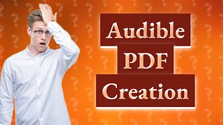 How do I make a PDF for Audible [upl. by Chrissa453]