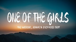 The Weeknd JENNIE amp Lily Rose Depp  One Of The Girls Mix Lyrics [upl. by Tadashi916]