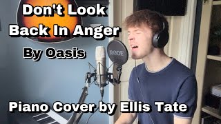 Dont Look Back In Anger by Oasis PIANO COVER [upl. by Rancell]