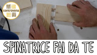 SPINATRICE PER LEGNO FAI DA TE  Falegnameria fai da te e lavorazione del legno [upl. by Lehpar]