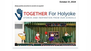 Together for Holyoke 102124 [upl. by Hadria]