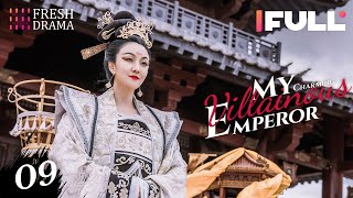 【Multisub】My Charming Villainous Emperor EP09  Chen Xinyu Li Ben  Fresh Drama [upl. by Acimahs]