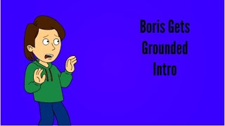 Boris Gets Grounded Intro [upl. by Enaud802]