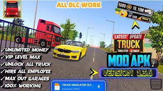 Truck Simulator Ultimate Mod Apk 136  Unlimited Money amp Gold [upl. by Avalsorim626]