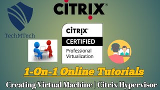 Creating Virtual Machines in Citrix HypervisorXenServer using XenCenter  1On1 Online Tutorials [upl. by Nillek]