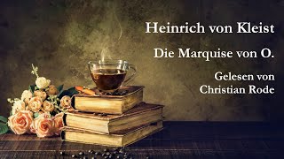 Heinrich von Kleist  Die Marquise von O [upl. by Durnan]