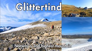 Glittertind  Norway Second Highest Mountain  Jotunheimen [upl. by Aynam]