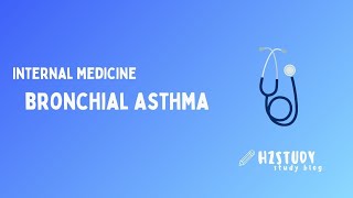 Internal Medicine  Bronchial Asthma [upl. by Iatnohs620]