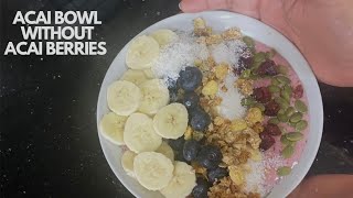 Easy acai bowl recipe without acai berries 5 minute acai bowl recipe [upl. by Marchese]