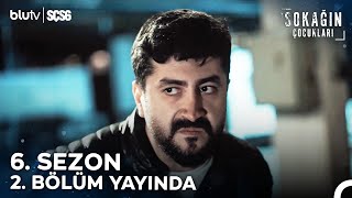 Sokağın Çocukları  6 Sezon 2 Bölüm Şimdi BluTvde [upl. by Halas155]