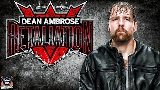 DEAN AMBROSE RETALIATION [upl. by Nytnerb]