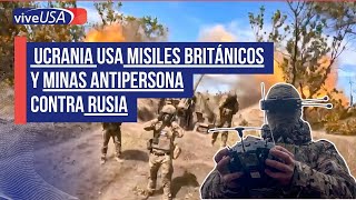 Ucrania usa misiles británicos y minas antipersona contra Rusia [upl. by Hutchins]