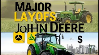 John Deere Layoffs Impact on Workers and Communities [upl. by Lilly]