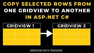 copy pass selected rows from one gridview to another aspnet c [upl. by Leunammi]