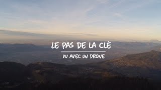 Le Pas de la clé │Vercors French Alps│Drone HD [upl. by Placeeda]