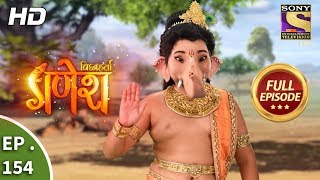 Vighnaharta Ganesh  Ep 154  Full Episode  27th March 2018 [upl. by Blinnie86]