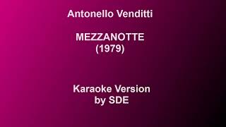 Mezzanotte Antonello Venditti  Karaoke by Sde [upl. by Boutis181]