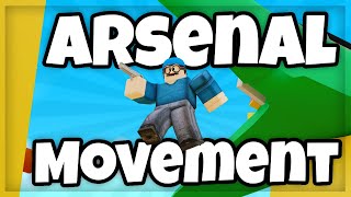 A Guide To Arsenal Movement Roblox Arsenal [upl. by Tung]