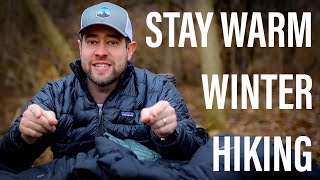 How To Stay Warm In Winter Weather  Backpacking and Winter Camping Clothing Layering [upl. by Chivers641]