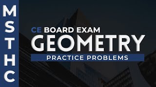 CE Board Exam Geometry Practice Problems  MSTHC [upl. by Sielen]