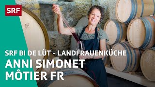 Anni Simonet Môtier FR  Landfrauenküche – SRF bi de Lüt  SRF [upl. by Annaegroeg]