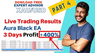 Aura Black Live Trading Results  BEST GOLD EA Aura Black  PART 4  Download Free EA [upl. by Alleunam716]