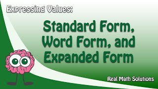 Expressing Values – Standard Form Word Form and Expanded Form [upl. by Jany746]