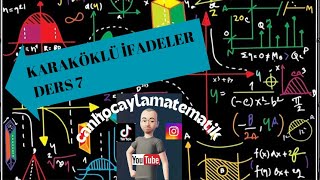 Karaköklü İfadeler Ders 7 Ondalıklı İfadelerin Karakökü [upl. by Santa416]