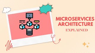 Microservices Architecture Explained [upl. by Latsyrcal]