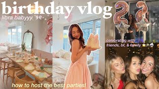 22ND BIRTHDAY VLOG ✧˖° hosting my birthday party aesthetic tea parties going out with friends [upl. by Sesylu608]