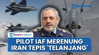 Rangkuman IsraelHamas Iran Bantah S300 Lumpuh Pilot Israel Merenung AS Sebut Teheran Telanjang [upl. by Atin596]