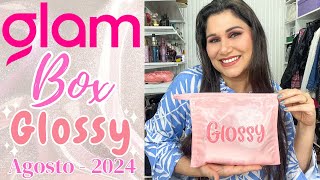 MINHA GLAMBOX DE AGOSTO 2024 O QUE VEIO EDIÇÃO GLOSSY [upl. by Assirem]