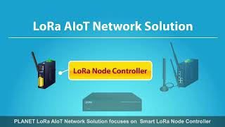 【Featured Product】PLANET LoRa AIoT Network Solution [upl. by Marcie]