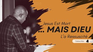 Jesus est Mort MAIS DIEU la ressuscite  Eddy Kadima [upl. by Ttemme733]