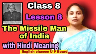 The missile man of India with Hindi meaning class 8 lesson 8 UP Board [upl. by Toddie]