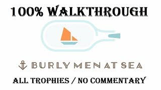 BURLY MEN AT SEA  100 Walkthrough Platinum Trophy Guide [upl. by Yahsram186]