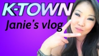 KTown Vlog Janies Revenge [upl. by Tibbetts]