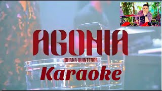 AGONIA Johana Quinteros Karaoke Tema Original [upl. by Lednik460]