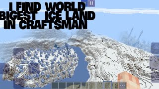 New Update craftsman v1180 ifind world bigest ice land Seed [upl. by Animsay]