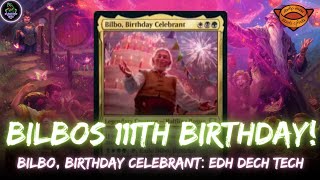 Bilbo Birthday Celebrant EDH Deck Teck  Lord of the Rings Tales of MiddleEarth [upl. by Arytahs]