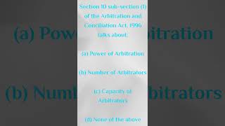 Arbitration and Conciliation Act 1996 Arbitrators AIBE IV ALL INDIA BAR EXAMINATION 2012 [upl. by Yddub]